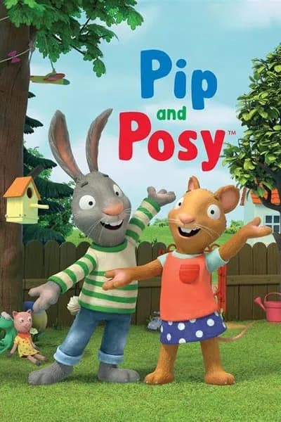 Pip and Posy poster