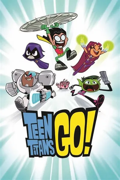 Teen Titans Go! poster